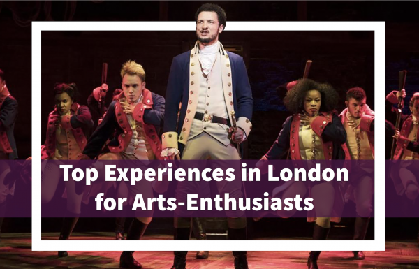 Top 10 Experiences for Arts-Enthusiasts in London